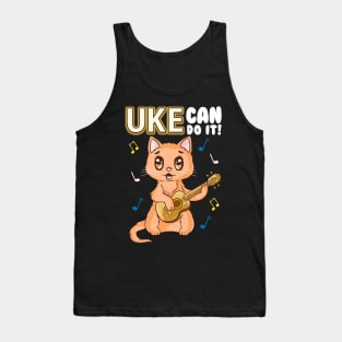 Cute & Funny Uke Can Do It! Ukulele Cat Pun Tank Top